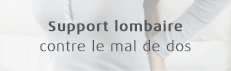 Comment soulager le mal de dos avec un soutien lombaire