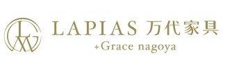 LAPIAS万代家具 +Grace nagoya店